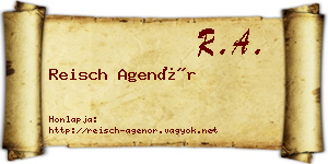 Reisch Agenór névjegykártya